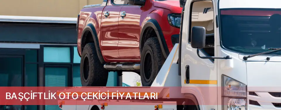 Başçiftlik İlçemi Oto Çekici Fiyatları